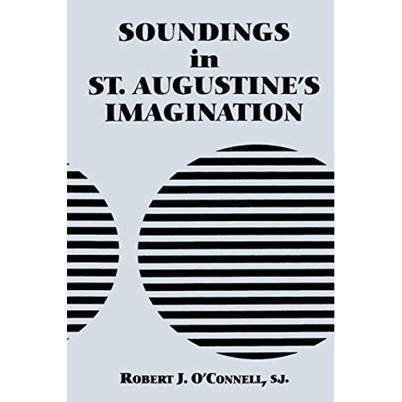Pre-Owned Soundings in St. Augustine's Imagination, 9780823213474, 0823213471, Hardcover, 1 edition