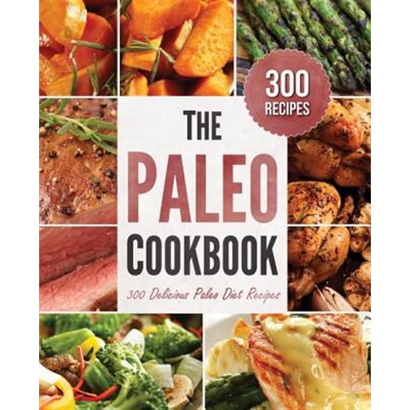 Pre-Owned The Paleo Cookbook: 300 Delicious Paleo Diet Recipes [Black & White Edition] Paperback
