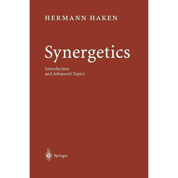 Synergetics: Introduction and Advanced Topics, (Paperback)