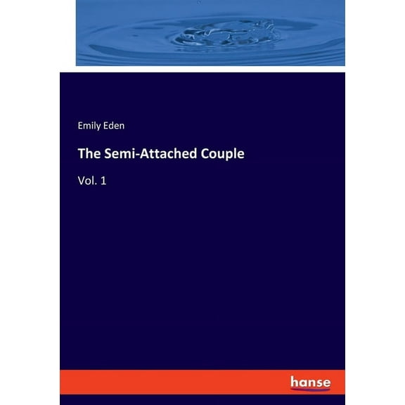 The Semi-Attached Couple: Vol. 1, (Paperback)