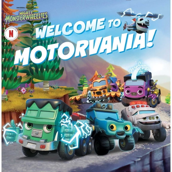 Mighty Monsterwheelies Welcome to Motorvania!, (Paperback)