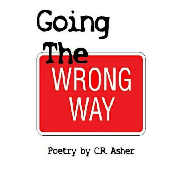 Going The Wrong Way, (Paperback)