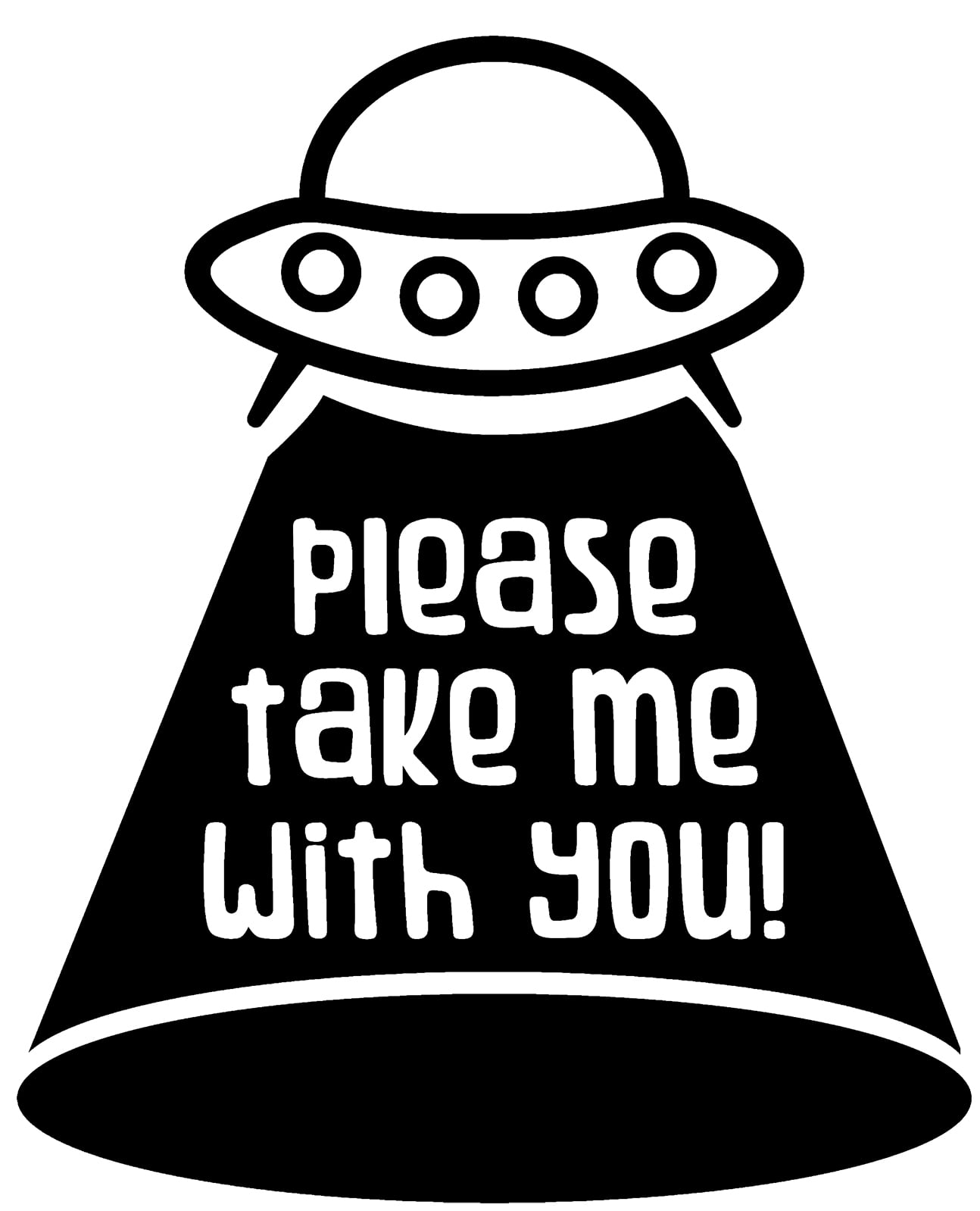 Please Take Me Your Ufo Abduction Funny Alien Wall Decals for Walls Peel  and Stick wall art murals Black Small 8 Inch 