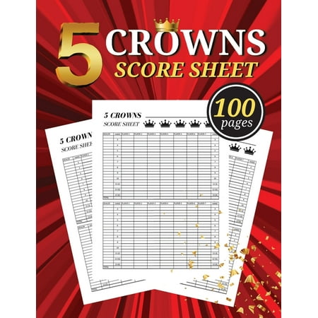 ISBN 9780280158615 product image for 5 Crowns Score Sheet: 100 Large Score Pads for Scorekeeping - Crowns Score Cards | upcitemdb.com