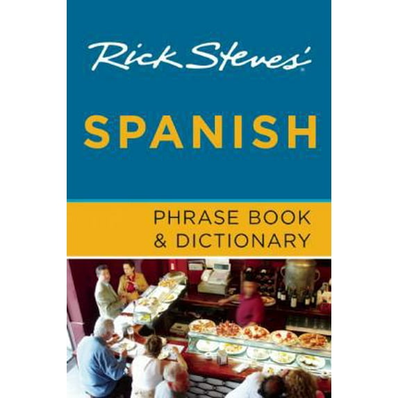Pre-Owned Rick Steves' Spanish Phrase Book & Dictionary (Paperback) by Rick Steves