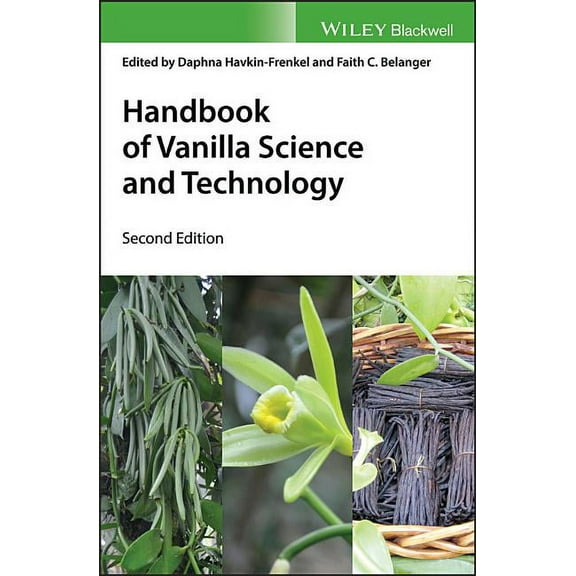Handbook of Vanilla Science and Technology, (Hardcover)
