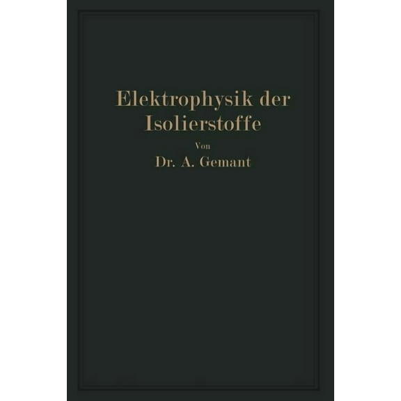 Elektrophysik Der Isolierstoffe, (Paperback)