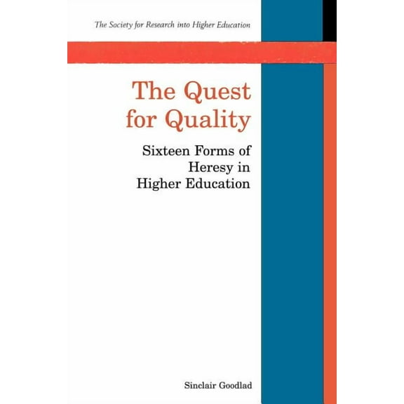 Society for Research Into Higher Educati The Quest for Quality, (Paperback)