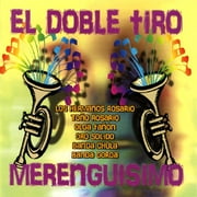 El Doble Tiro Merenguisimo