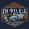 thumbnail image 2 of BEAR RUN Men's I'm Not Old I'm Classic Funny Pickup Truck T-Shirt (XL), 2 of 3