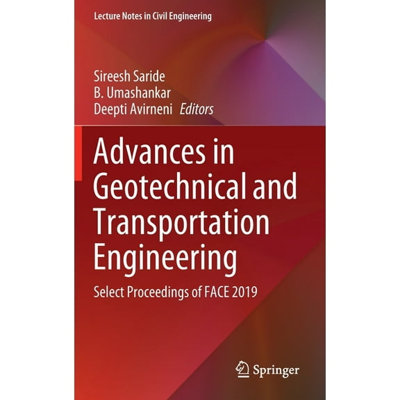 Lecture Notes in Civil Engineering Advances in Geotechnical and Transportation Engineering: Select Proceedings of Face 2019, Book 71, (Hardcover)