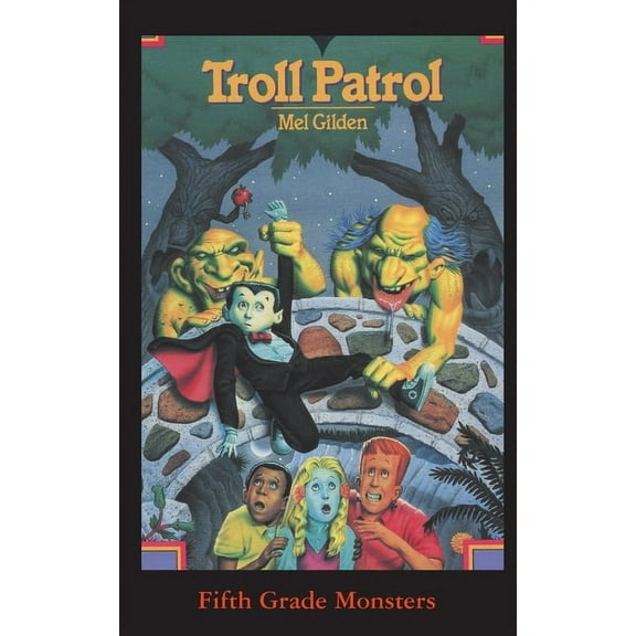 Fifth Grade Monsters Troll Patrol: A Monstrous Summer Camp!, Book 14, (Paperback)