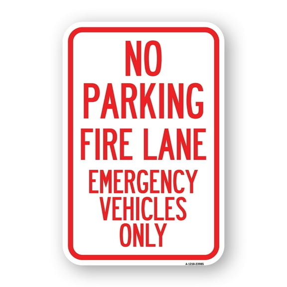 SignMission A-1218-23985 12 x 18 in. Aluminum Sign - Fire Lane Emergency Vehicles Only