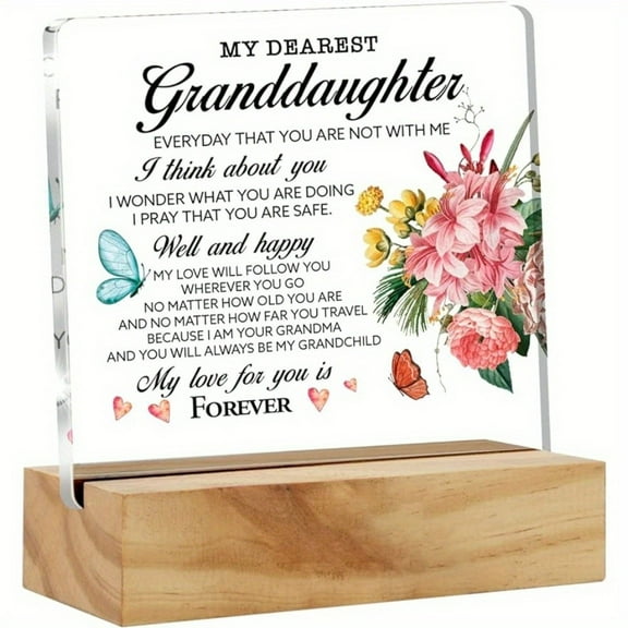 Acrylic Desk Plaque Sign With Wood Stand Inspirational Granddaughter Gifts Floral My Dearest Granddaughter Sayings Desk Decor Home Office Desk Sign Keepsake