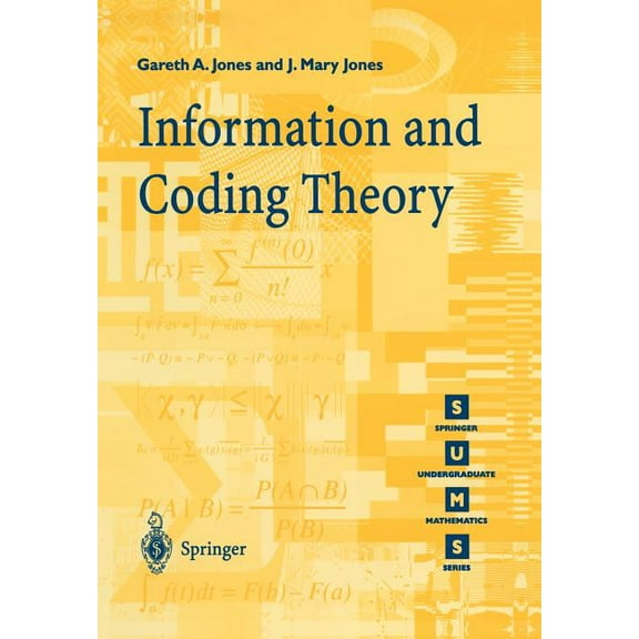 Springer Undergraduate Mathematics Information and Coding Theory, (Paperback)