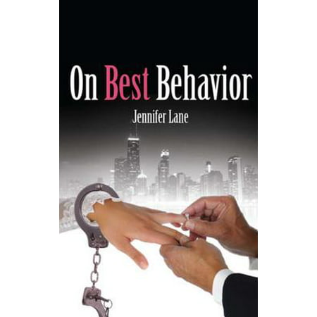 On Best Behavior - eBook (Acting On Your Best Behavior)