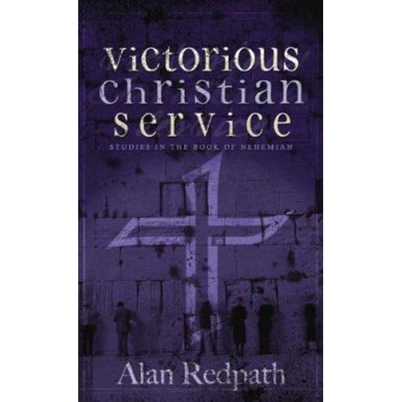 Pre-Owned Victorious Christian Service: Studies in the Book of Nehemiah (Paperback) 1597510092 9781597510097