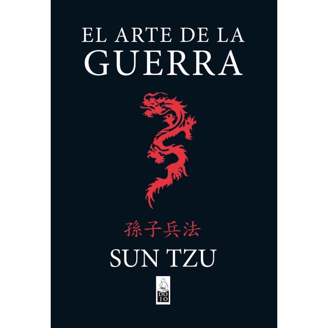 Libro El Arte De La Guerra Tapa Blanda, Autor Sun Tzu, Editorial Dojo Ediciones