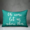 thumbnail image 2 of Creative Products Oh Come Let Us Adore Him in Teal 14x20 Spun Poly Pillow, 2 of 2