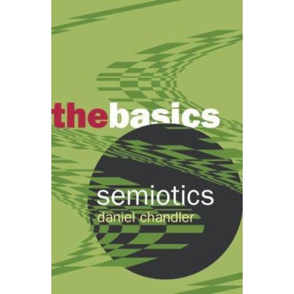 Pre-Owned Semiotics: The Basics (Paperback) 0415351111 9780415351119