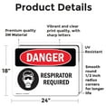 thumbnail image 2 of (2 Pack) Respirator Required OSHA Danger Sign 24 Inch X 18 Inch Vinyl Label Decal Sticker Weather Resistant, UV Protected for Workplace, Business, and Construction Site, Made in the USA, 2 of 7