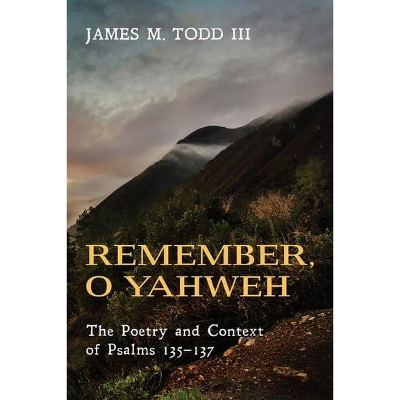 Remember, O Yahweh (Hardcover)