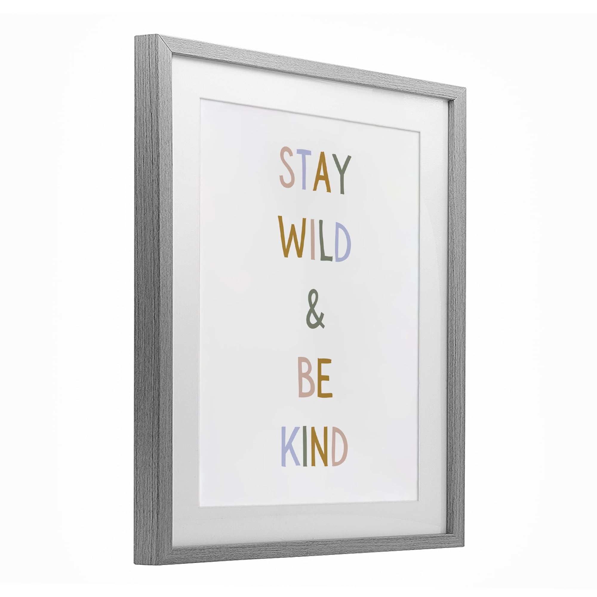Stupell Industries Stay Wild Be Kind Gray Framed Print Under Glass, design by Katie Griggs