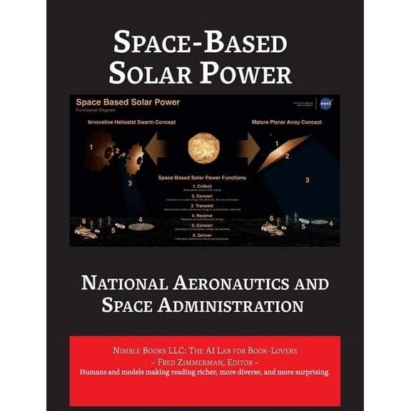 Space Power Space-Based Solar Power, (Paperback)