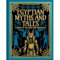 Arcturus Gilded Classics Egyptian Myths and Tales: Stories of the Gods and Goddesses, (Hardcover)