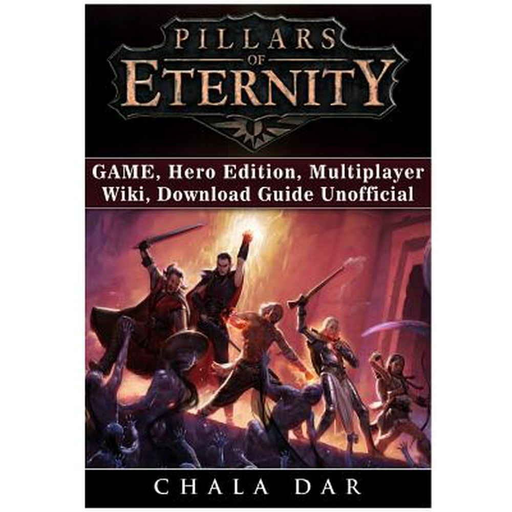 Pillars of Eternity Game, Hero Edition, Multiplayer, Wiki, Download