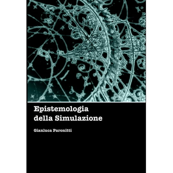Epistemologia della Simulazione (Hardcover)