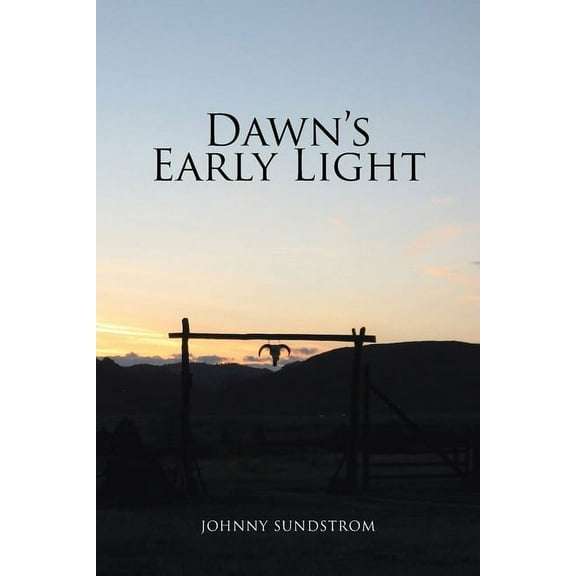 Dawn's Early Light
