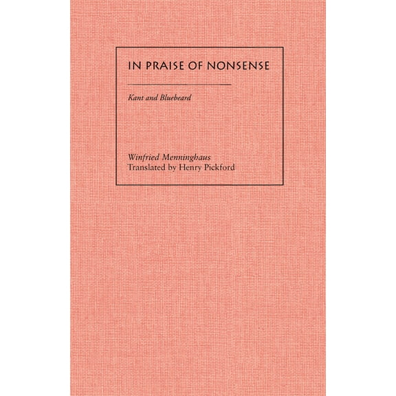 Meridian: Crossing Aesthetics In Praise of Nonsense: Kant & Bluebeard, (Paperback)