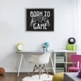 thumbnail image 3 of Stupell Industries Contemporary Born To Game Retro Gray Floating Frame Canvas Art, 21 x 17, by Kim Allen, 3 of 8