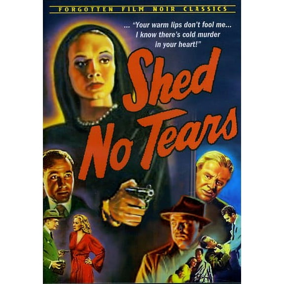 Shed No Tears (DVD), Alpha Video, Drama