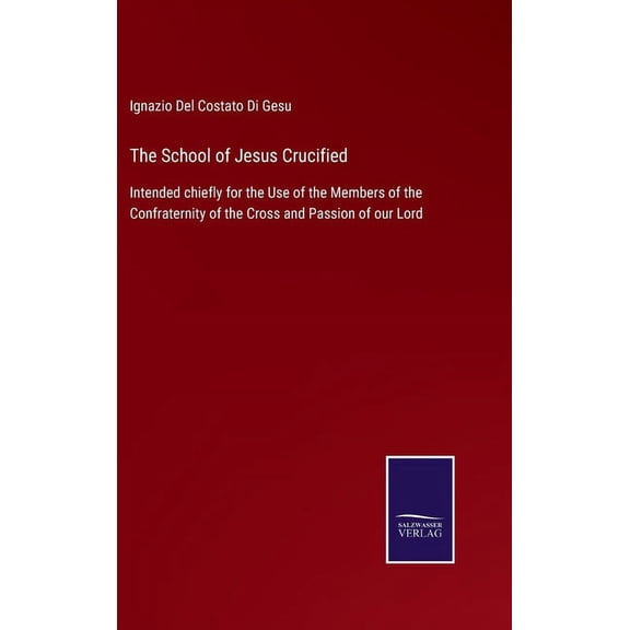 The School Of Jesus Crucified