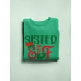 thumbnail image 3 of Sister Elf Phrase Sweatshirt Women -Image by Shutterstock, Female Small, 3 of 4