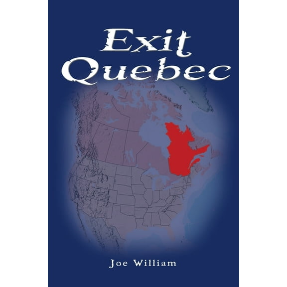 Exit Quebec (Paperback)