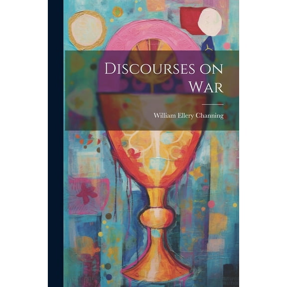 Discourses on War (Paperback)