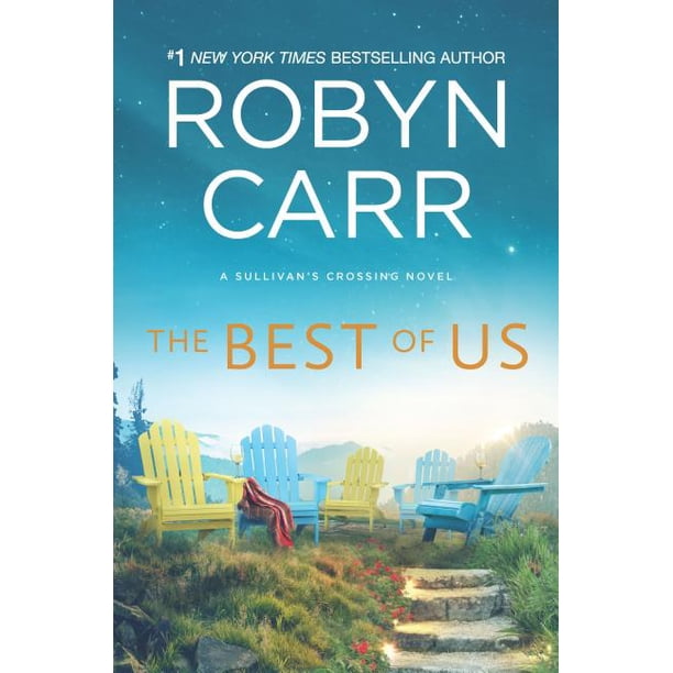 Sullivan s Crossing 4 The Best Of Us Hardcover Walmart