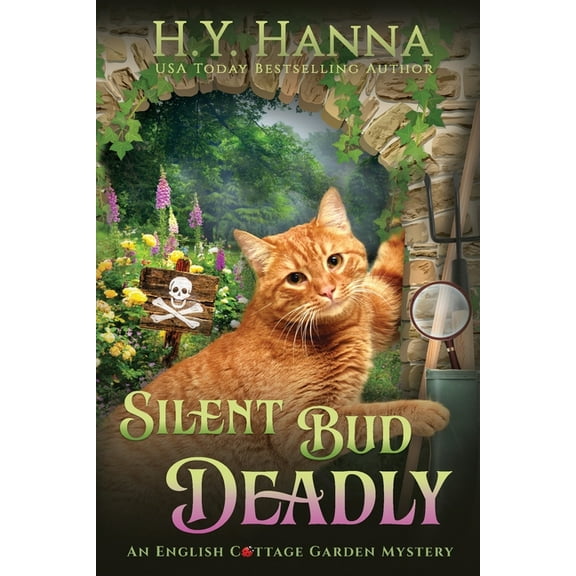 The English Cottage Garden Mysteries Silent Bud Deadly (LARGE PRINT): The English Cottage Garden Mysteries - Book 2, Book 2, (Paperback)