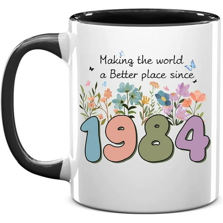 Making The World A Better Place Since 1984 Coffee Mug, 40Th Birthday Gifts For Women40 Years Old Birthday Gifts For Her40Th Birthday Mug 40Th Birthday Party Gifts For Her Turning 40 Birthday