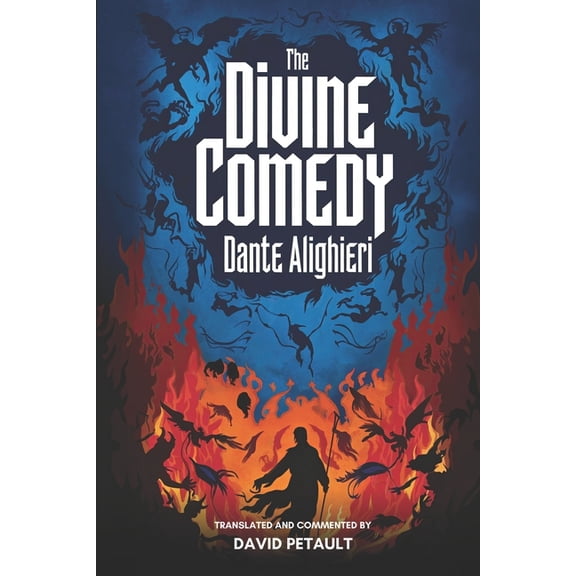 The Divine Comedy: A New Translation in Modern Accessible English, (Paperback)