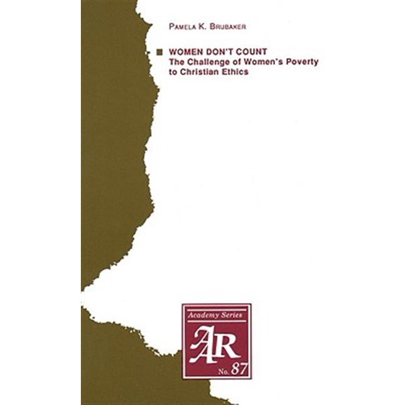 Pre-Owned AAR Academy Women Don't Count: The Challenge of Women's Poverty to Christian Ethics, Book 87, (Paperback)