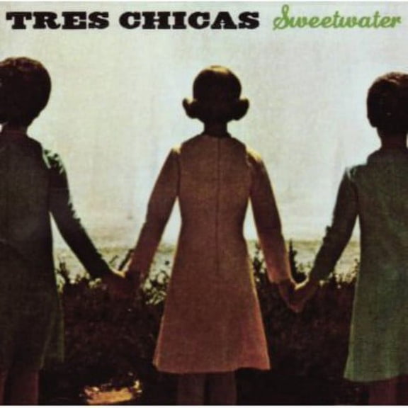 Tres Chicas - Sweetwater - Alternative - CD