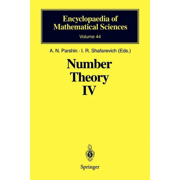 Encyclopaedia of Mathematical Sciences Number Theory IV: Transcendental Numbers, Book 44, (Paperback)