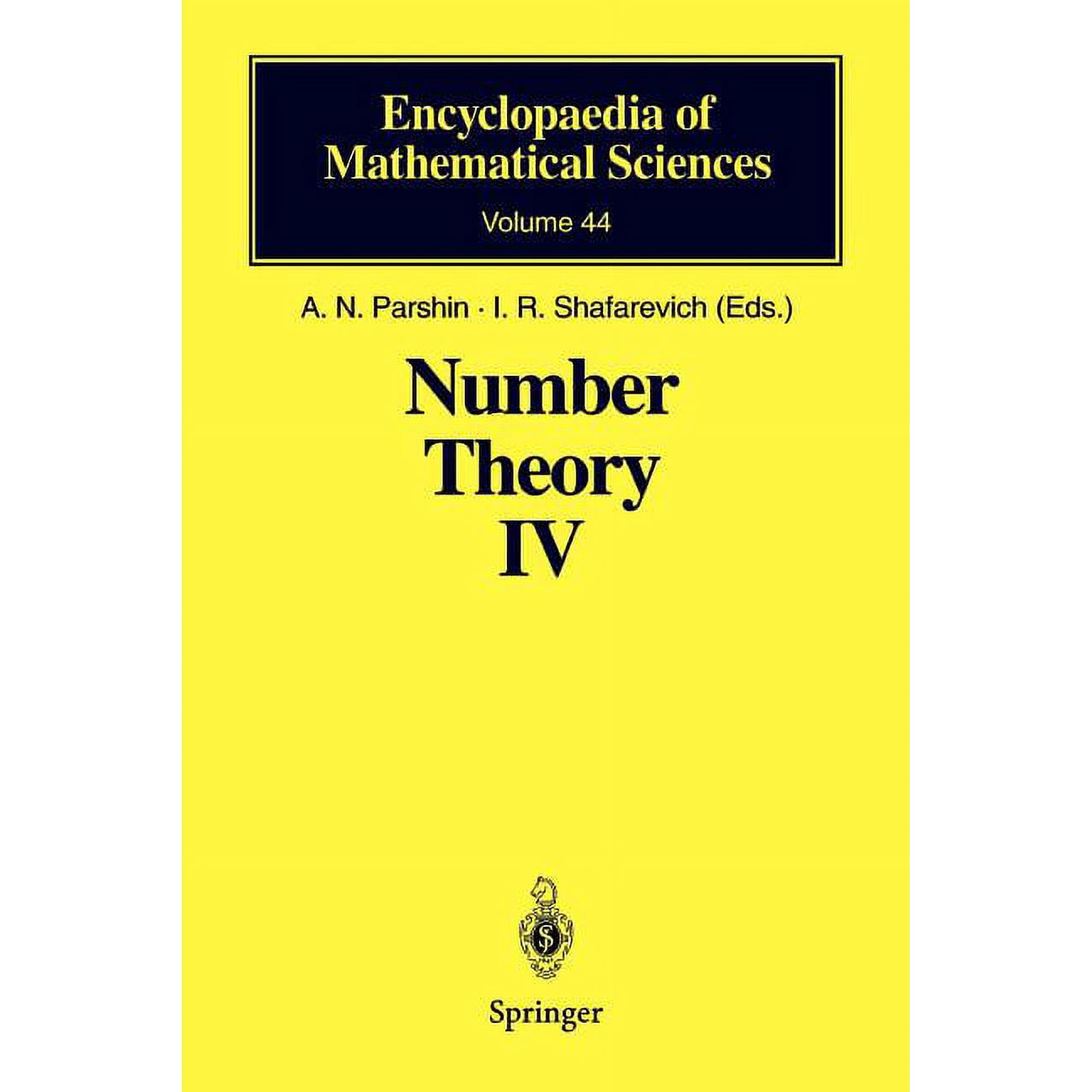 Encyclopaedia of Mathematical Sciences Number Theory IV: Transcendental Numbers Book 44 (Paperback)