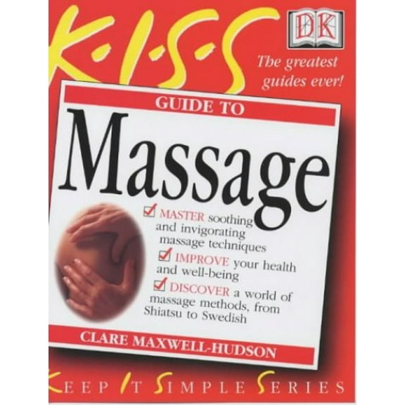 Pre-Owned KISS Guide To Massage Paperback