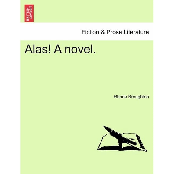 Alas! a Novel. (Paperback)