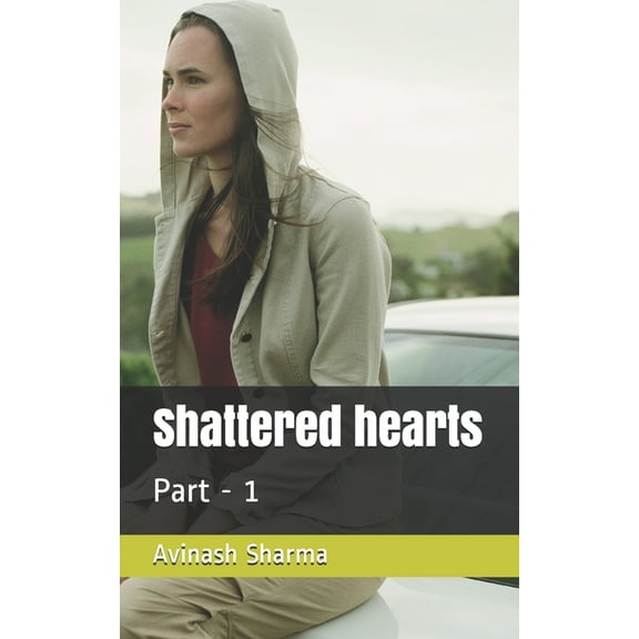 Shattered hearts (Paperback)